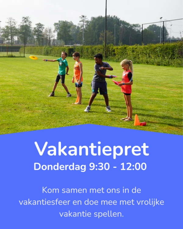 Donderdag 9.30-12.00 uur Vakantiepret